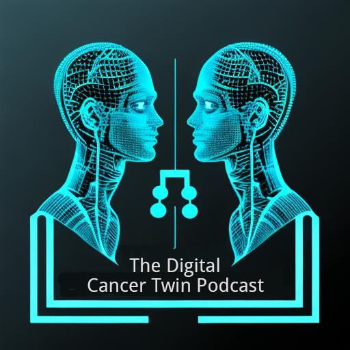 The Digital Cancer Twin Project Podcast